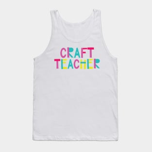 Craft Teacher Gift Idea Cute Back to School Tank Top